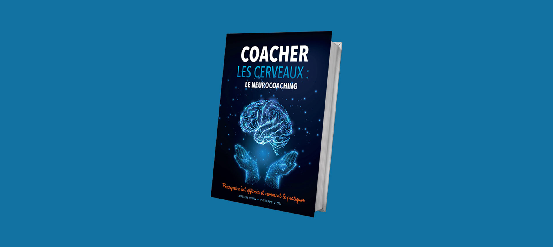 livre Coachez les cerveaux - Philippe et Julien VION